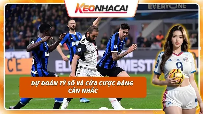 Kèo Nhà Cái Inter Milan vs Juventus | Derby Vòng 19 Serie A 4 Lịch sử đối đầu chặt chẽ hướng bet thủ đến một kịch bản ít bàn thắng