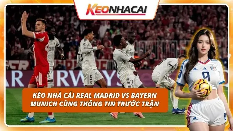 Trận Siêu kinh điển châu Âu luôn làm bùng nổ mọi bảng kèo